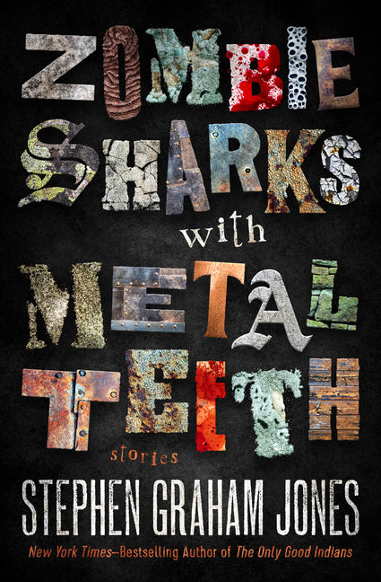 Book cover for Zombie Sharks with Metal Teeth: Stories