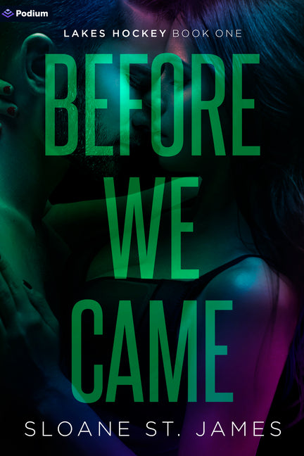 Book cover for Before We Came: A Hockey Romance