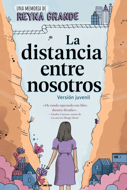 Book cover for La Distancia Entre Nosotros (the Distance Between Us): Version Juvenil (Young Readers Edition)