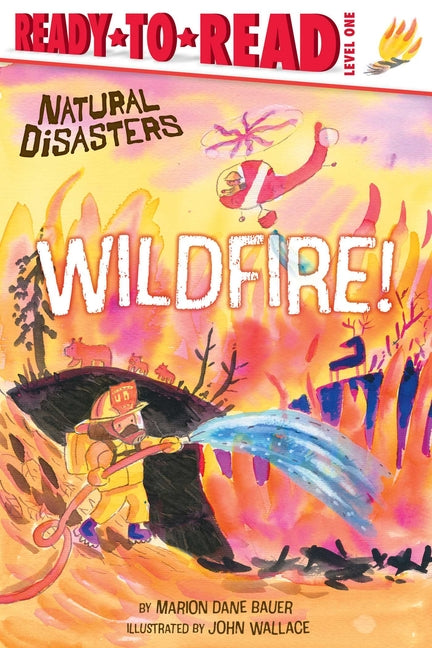 Book cover for Wildfire!: Ready-To-Read Level 1