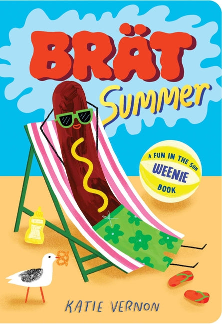 Book cover for Brat Summer: A Weenie Book