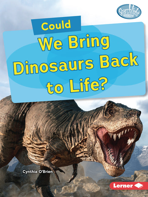 Book cover for Could We Bring Dinosaurs Back to Life?