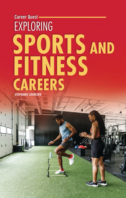 Book cover for Exploring Sports and Fitness Careers