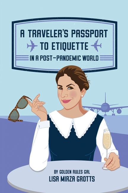Book cover for Traveler's Passport to Etiquette in a Post-Pandemic World