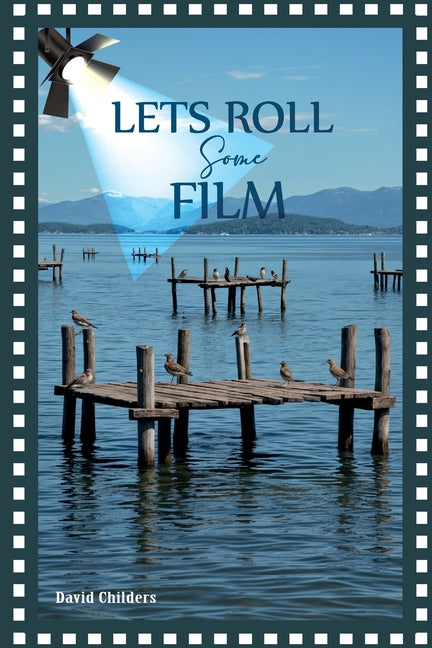 Book cover for Let's Roll Some Film