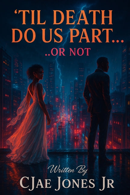 Book cover for "Til Death Do Us Part Or Not"