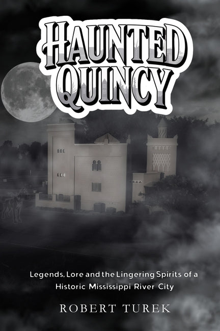 Book cover for Haunted Quincy