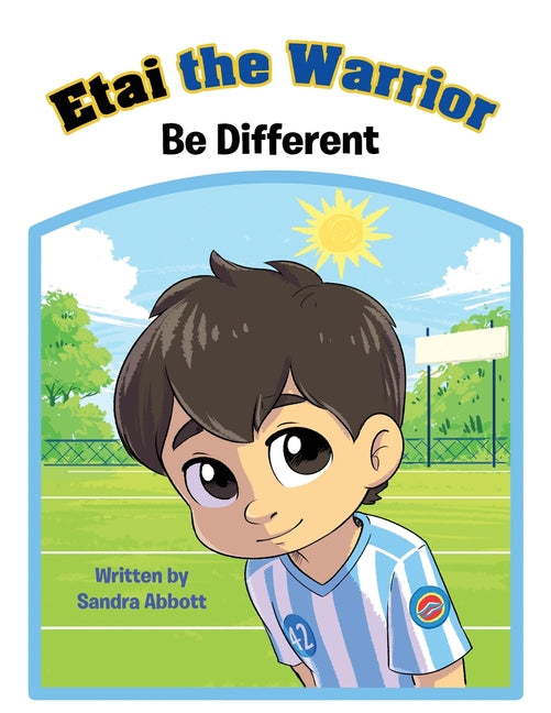 Book cover for Etai the Warrior: Be Different