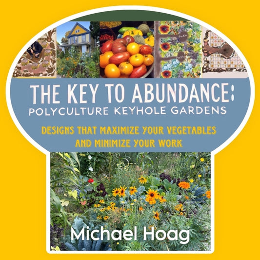 Book cover for Key to Abundance: Polyculture Keyhole Gardens: Polyculture Keyhole Gardens