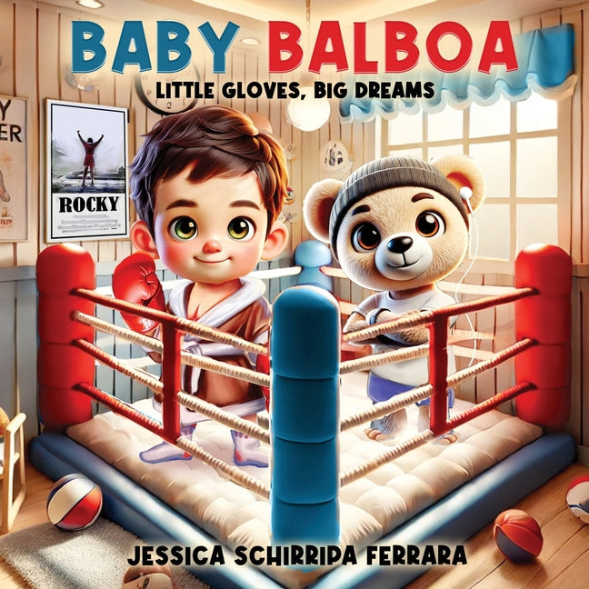 Book cover for Baby Balboa: Little Gloves, Big Dreams