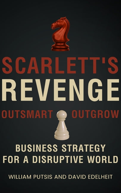 Book cover for Scarlett's Revenge: Business Strategy For A Disruptive World