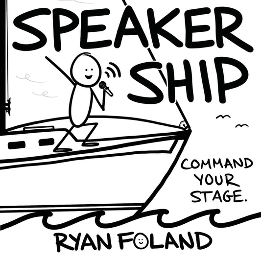Book cover for SpeakerShip: Command Your Stage. Steer Your Impact.