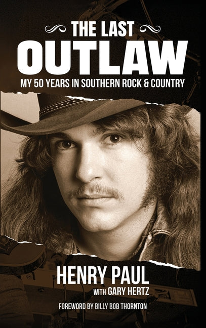 Book cover for Last Outlaw: My 50 Years in Southern Rock & Country