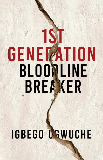 Book cover for 1st Generation Bloodline Breaker