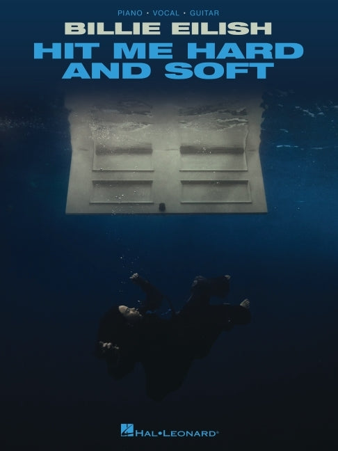 Book cover for Billie Eilish - Hit Me Hard and Soft: Piano/Vocal/Guitar Songbook