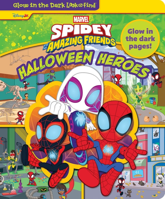 Book cover for Disney Junior Marvel Spidey and His Amazing Friends: Halloween Heroes Glow in the Dark Look and Find