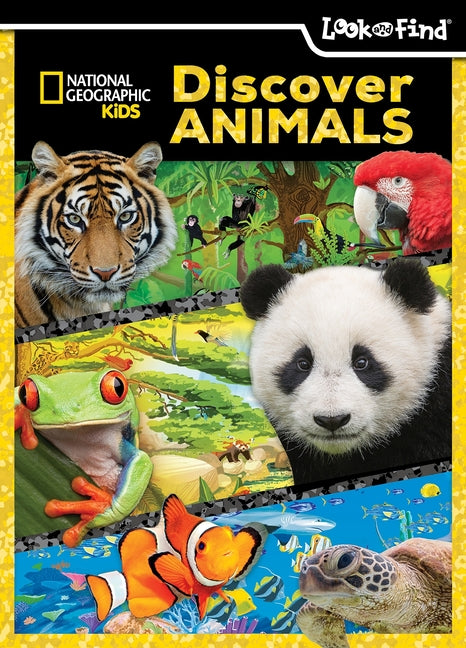 Book cover for National Geographic Kids: Discover Animals Look and Find