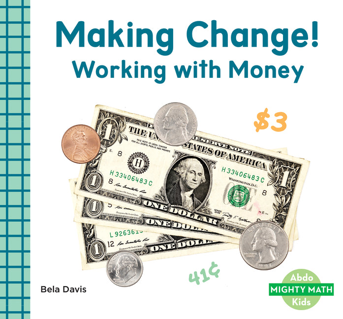 Book cover for Making Change!: Working with Money: Working with Money