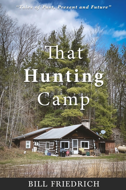 Book cover for That Hunting Camp