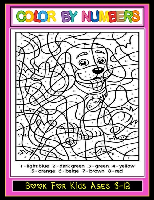 Book cover for Color by Numbers: Large print, Coloring Book for Kids Ages 8-12