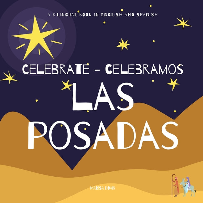 Book cover for Celebrate Las Posadas - Celebramos Las Posadas: A Bilingual Book in English and Spanish
