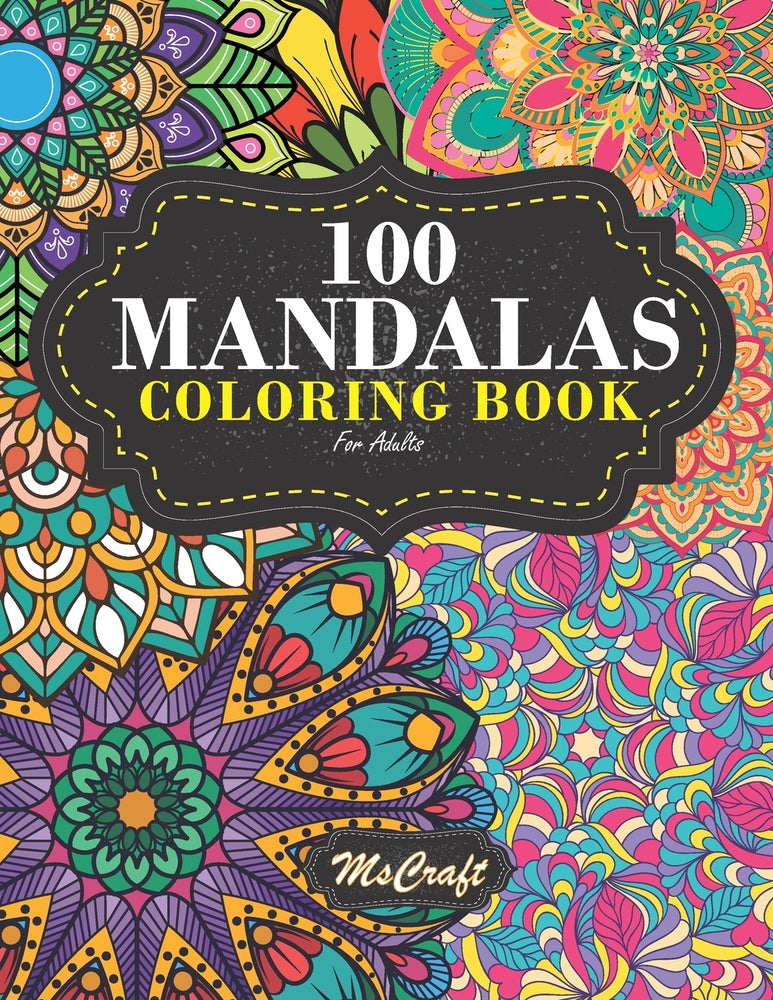 Book cover for Mandalas Coloring Books for Adults: 100 pages featuring beautiful mandalas designs for stress relief and adults relaxation.