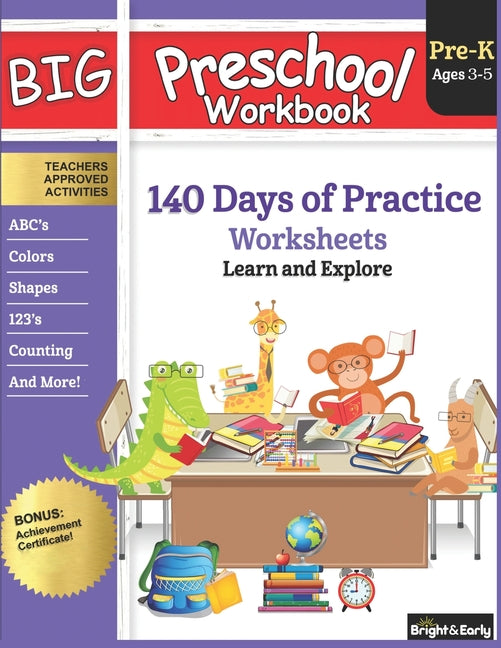 Book cover for Big Preschool Workbook Ages 3 - 5: 140+ Days of PreK Curriculum Activities, Pre K Prep Learning Resources for 3 Year Olds, Educational Pre School Book