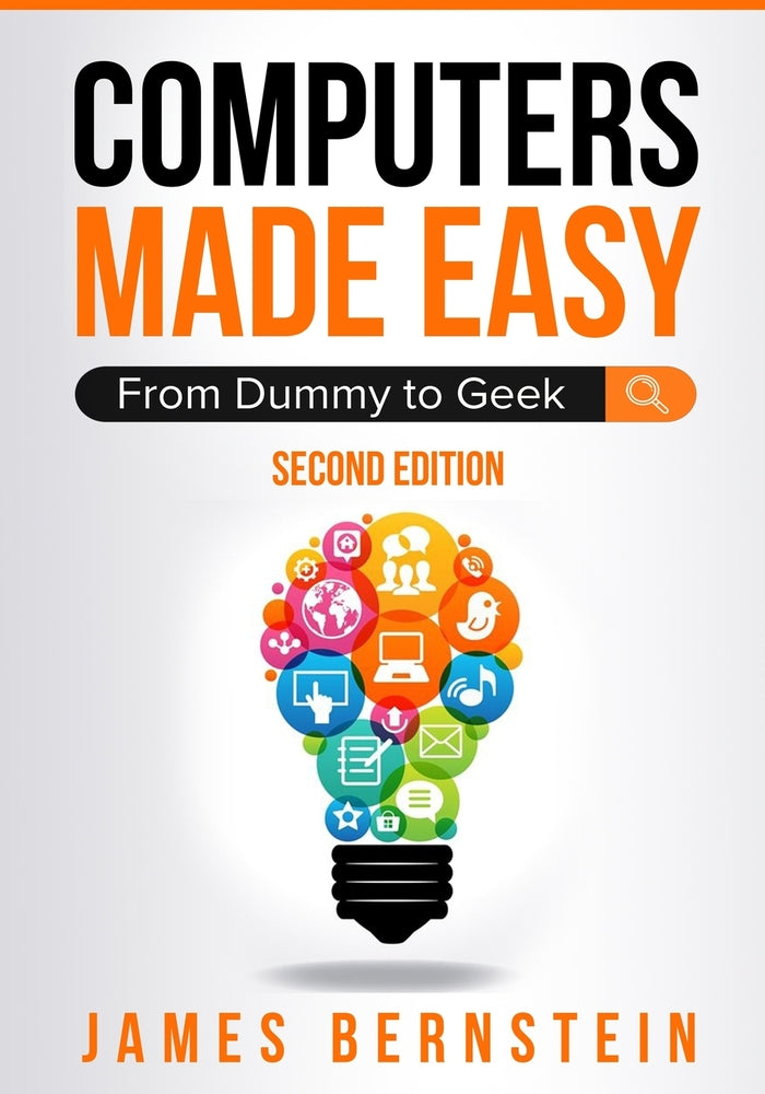 Book cover for Computers Made Easy: From Dummy To Geek