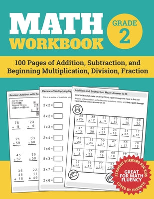 Book cover for Math Workbook Grade 2: 100 Pages of Addition, Subtraction, and Beginning Multiplication, Division, Fraction