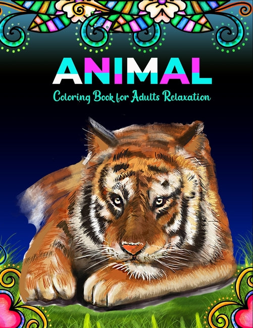 Book cover for Animal coloring book for adults relaxation: Beautiful Stress Relieving Designs