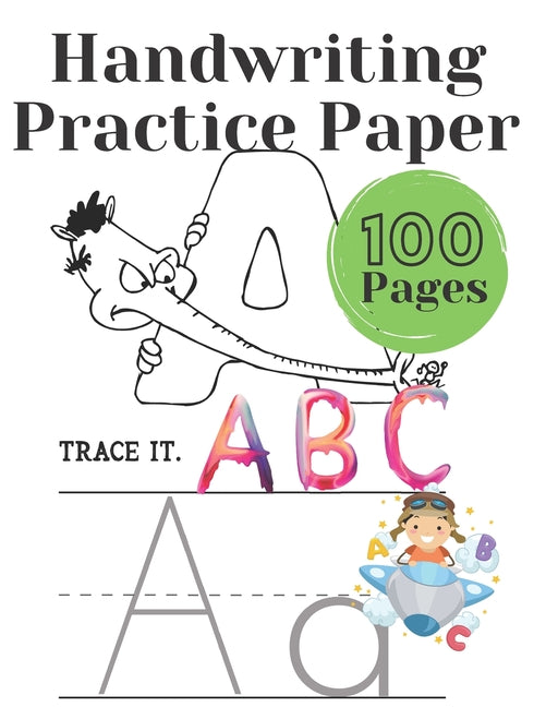 Book cover for Handwriting Practice Paper: Writing paper for preschoolers, kindergartens for children Alphabet: 100 pages for handwriting exercises with dotted l