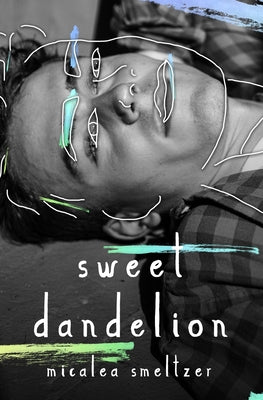 Book cover for Sweet Dandelion: Alternate Ansel Edition Paperback