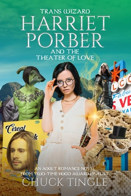 Book cover for Trans Wizard Harriet Porber And The Theater Of Love: An Adult Romance Novel