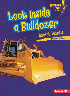 Book cover for Look Inside a Bulldozer: How It Works