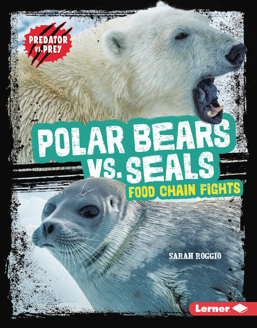 Book cover for Polar Bears vs. Seals: Food Chain Fights