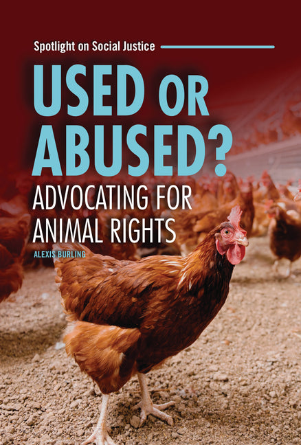 Book cover for Used or Abused?: Advocating for Animal Rights