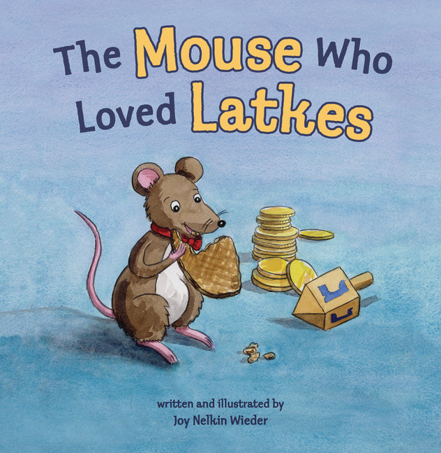 Book cover for Mouse Who Loved Latkes