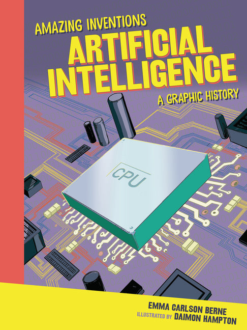 Book cover for Artificial Intelligence: A Graphic History