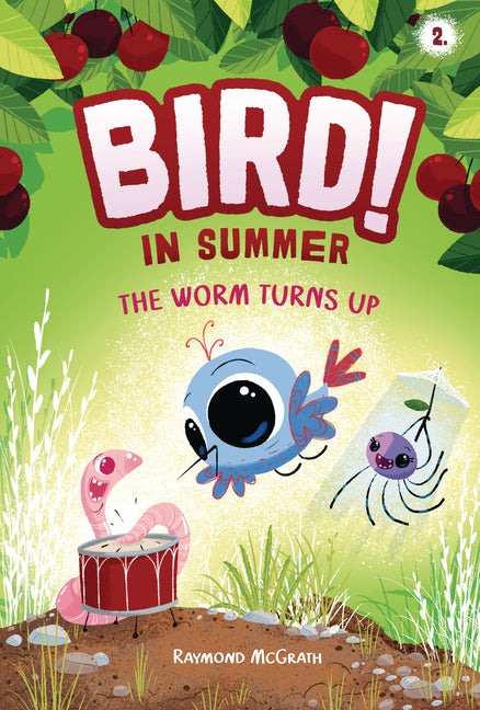 Book cover for Worm Turns Up: In Summer (Book 2)