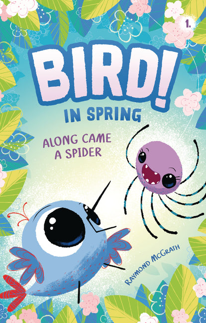 Book cover for Along Came a Spider: In Spring (Book 1)