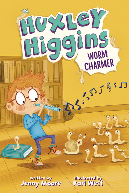 Book cover for Huxley Higgins, Worm Charmer