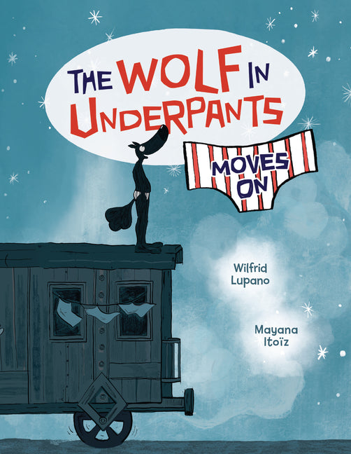 Book cover for Wolf in Underpants Moves on