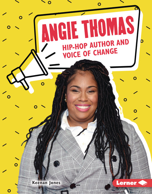 Book cover for Angie Thomas: Hip-Hop Author and Voice of Change