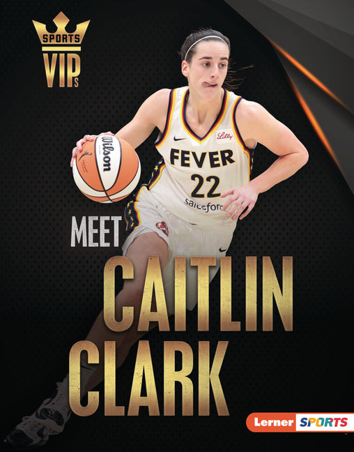 Book cover for Meet Caitlin Clark: Basketball Superstar