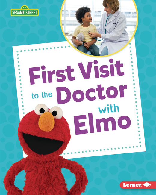 Book cover for First Visit to the Doctor with Elmo