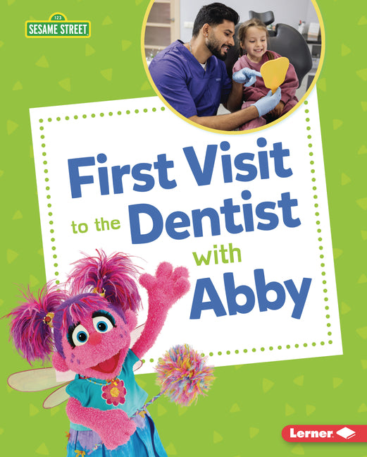 Book cover for First Visit to the Dentist with Abby