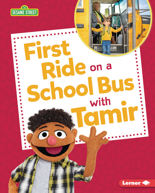 Book cover for First Ride on a School Bus with Tamir