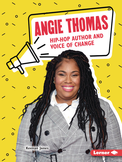 Book cover for Angie Thomas: Hip-Hop Author and Voice of Change
