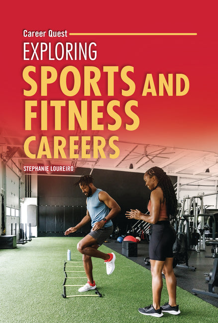 Book cover for Exploring Sports and Fitness Careers