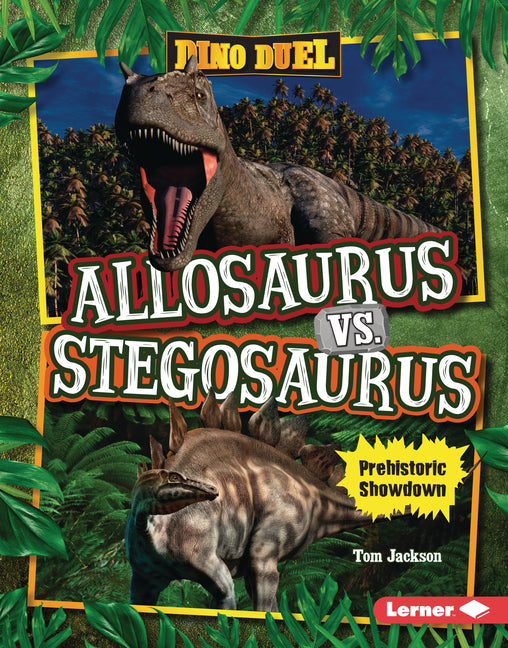 Book cover for Allosaurus vs. Stegosaurus: Prehistoric Showdown